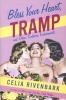 Bless Your Heart, Tramp - And Other Southern Endearments (Paperback, St Martin's Gri) - Celia Rivenbark Photo