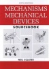 Mechanisms and Mechanical Devices Sourcebook (Hardcover, 5th Revised edition) - Neil Sclater Photo