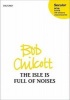 The Isle is Full of Noises - Vocal Score (Sheet music) - Bob Chilcott Photo