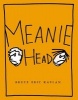 Meaniehead (Hardcover) - Bruce Eric Kaplan Photo