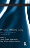 Dynamics of National Identity - Media and Societal Factors of What We are (Hardcover) - Peter Schmidt Photo