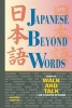 Japanese beyond Words - How to Walk and Talk Like a Native Speaker (Paperback) - Andrew Horvat Photo