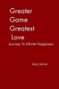 Greater Game Greatest Love (Paperback) - Ajaz Akram Photo