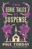 Two Eerie Tales of Suspense - Breakfast at the Hotel Deja Vu and Theo (Paperback) - Paul Torday Photo