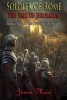 Soldier of Rome - The Fall of Jerusalem (Paperback) - James Mace Photo