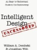 Intelligent Design Uncensored - An Easy-To-Understand Guide to the Controversy (Paperback) - William A Dembski Photo