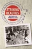 Striking Beauties - Women Apparel Workers in the U.S South, 1930-2000 (Paperback) - Michelle Haberland Photo