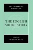 The Cambridge History of the English Short Story (Hardcover) - Dominic Head Photo