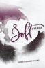 Soft - A Memoir (Paperback) - Sherrie Fernandez Williams Photo