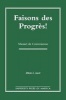 Faisons DES Progres! - Manuel De Conversation (French, Paperback) - John C Janc Photo