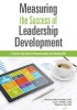 Measuring the Success of Leadership Development - A Step-by-Step Guide for Measuring Impact and Calculating ROI (Paperback) - Patricia Pulliam Phillips Photo