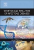 Genetics and Evolution of Infectious Diseases (Hardcover, 2nd Revised edition) - Michel Tibayrenc Photo