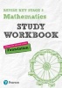 REVISE Key Stage 3 Mathematics Foundation Workbook, Foundation - Preparing for the GCSE Foundation Course (Paperback) - Sharon Bolger Photo