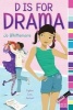 D Is for Drama (Paperback, Original) - Jo Whittemore Photo