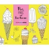 Pies, Fries, and Ice Cream - A Delicious Coloring Book for Food Lovers (Record book) - Chronicle Books Photo