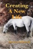 Creating a New Life (Paperback) - Doreen Milstead Photo