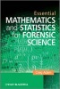 Essential Mathematics and Statistics for Forensic Science (Hardcover, New) - Craig Adam Photo