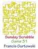 Sunday Scrabble Game 31 (Paperback) - MR Francis Gurtowski Photo