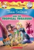  and the Tropical Treasure: A Geronimo Stilton Adventure ( #22) - A Geronimo Stilton Adventure (Paperback) - Thea Stilton Photo