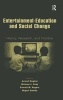 Entertainment-Education and Social Change - History, Research, and Practice (Hardcover) - Arvind Singhal Photo