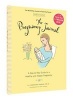 The Pregnancy Journal - A Day-to-Day Guide to a Healthy and Happy Pregnancy (Record book, 4th Revised edition) - AChristine Harris Photo