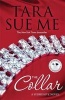 The Collar (Paperback) - Tara Sue Me Photo