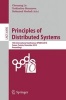 Principles of Distributed Systems - 14th International Conference, OPODIS 2010, Tozeur, Tunisia, December 14-17, 2010 : Proceedings (Paperback, 2010) - Chenyang Lu Photo