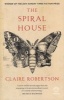 The Spiral House (Paperback) - Claire Robertson Photo