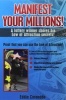 Manifest Your Millions! - A Lottery Winner Shares His Law of Attraction Secrets (Paperback) - Eddie Coronado Photo