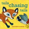 Tails Chasing Tails (Board book) - Matthew Porter Photo