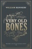 Very Old Bones (Paperback) - William Kennedy Photo