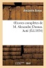 Oeuvres Completes de M. . Acte (French, Paperback) - Alexandre Dumas Photo