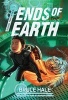 School for Spies Book 3 Ends of the Earth (Hardcover) - Bruce Hale Photo