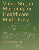 Value Stream Mapping for Healthcare Made Easy! (Paperback) - Cindy Jimmerson Photo