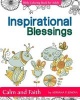 Inspirational Blessings Bible - Adult Coloring Book: Calm and Faith: Quotes for Inspiration, Calm and Faith, the Gift of Coloring, Color Creative Doodles Garden and Flower Birds, Designs to Encourage Your Heart (Coloring Books for Stress Relieving and Rel Photo