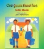 Ons Gaan Skool Toe (Afrikaans, Paperback, Eerste uitgawe) - T Morris Photo