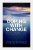 Coping with Change - Ecclesiastes (Paperback) - Walter C Kaiser Photo