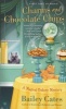 Charms and Chocolate Chips (Paperback) - Bailey Cates Photo