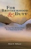 For Brotherhood and Duty - The Civil War History of the West Point Class of 1862 (Hardcover) - Brian R McEnany Photo