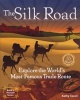 The Silk Road - Explore the World's Most Famous Trade Route with 20 Projects (Paperback) - Kathy Ceceri Photo