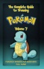 The Complete Guide to Drawing Pokemon Volume 7 - Pokemon Drawing for Beginners: Full Guide Volume 7 (Paperback) - Gala Publication Photo