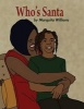 Who's Santa (Paperback) - Marquita Williams Photo