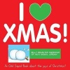 I Love Xmas (Hardcover) - Allan Plenderleith Photo