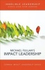 Indelible Leadership - Always Leave Them Learning (Paperback) - Michael G Fullan Photo