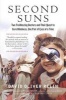 Second Suns - Two Trailblazing Doctors and Their Quest to Cure Blindness, One Pair of Eyes at a Time (Paperback) - David Oliver Relin Photo