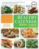 Healthy Calendar Diabetic Cooking - A Full Year of Delicious Menus and Easy Recipes (Paperback, 2nd Revised edition) - Lara Rondinelli Hamilton Photo