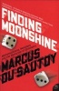 Finding Moonshine - A Mathematician's Journey Through Symmetry (Paperback) - Marcus du Sautoy Photo