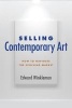 Selling Contemporary Art - How to Navigate the Evolving Market (Hardcover) - Edward Winkleman Photo