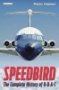 Speedbird - The Complete History of BOAC (Hardcover) - Robin Higham Photo