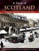 A Taste of Scotland - Regional Recipes from Scotland (Paperback) - Julia Skinner Photo